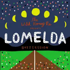 The Wild Honey Pie Buzzsession - Single by Lomelda album reviews, ratings, credits