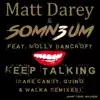 Keep Talking (The Remixes) [feat. Molly Bancroft] - EP album lyrics, reviews, download