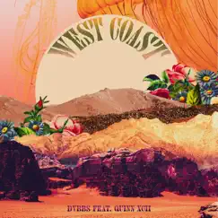West Coast (feat. Quinn XCII) - Single by DVBBS album reviews, ratings, credits