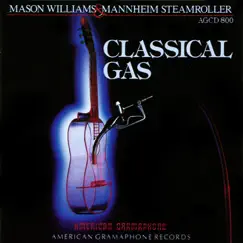 Classical Gas by Mason Williams & Mannheim Steamroller album reviews, ratings, credits