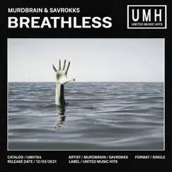Breathless - Single by Murdbrain & Savrokks album reviews, ratings, credits