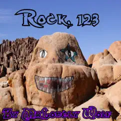 Rock, 1 2 3 - Single by MrLONELY WOLF album reviews, ratings, credits