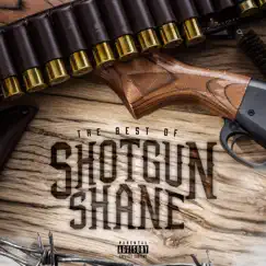 Best of Shotgun Shane by Shotgun Shane album reviews, ratings, credits