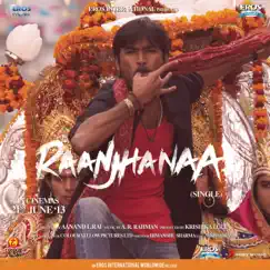 Raanjhanaa (From 