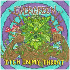 Itch in My Throat - Single by Evergreen Aus album reviews, ratings, credits