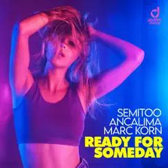 Ready for Someday (Extended Mix) Song Lyrics