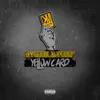 Yellow Card (feat. Saudi) - Single album lyrics, reviews, download