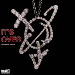 It's Over Song Lyrics