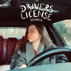 Drivers License - Single by Briaria album reviews, ratings, credits