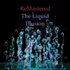 The Liquid Illusion song lyrics