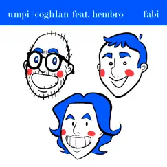 Fabi - Single by Dani Umpi, Coghlan & Hembro album reviews, ratings, credits