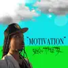 Motivation - Single album lyrics, reviews, download