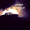 Hotbox Chronicles - Single album lyrics, reviews, download