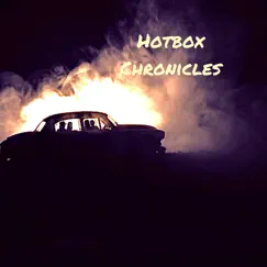 Hotbox Chronicles - Single by KingJayThaGoGetta album reviews, ratings, credits
