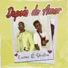 Depois Do Amor - Single album lyrics, reviews, download