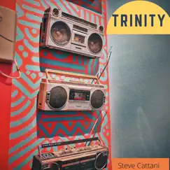 Trinity - Single by Steve Cattani album reviews, ratings, credits