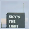 Sky's the Limit song lyrics