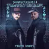 Truth Hurts - EP album lyrics, reviews, download