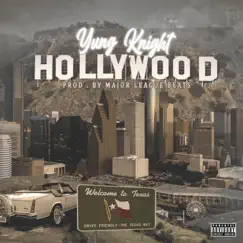 Hollywood - Single by Yung Knight album reviews, ratings, credits