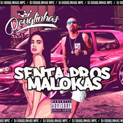 Senta pros Maloka (feat. Mc Gw) [Remix] Song Lyrics