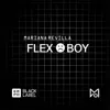 Flex Boy - Single album lyrics, reviews, download