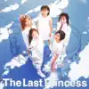 The Last Princess album lyrics, reviews, download
