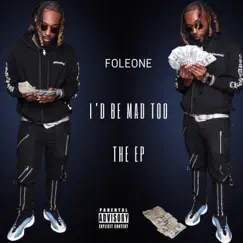 I'd Be Mad Too by Foleone album reviews, ratings, credits