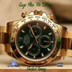 Perfect Timing - Single by Gage Aka 7th Letter album reviews, ratings, credits