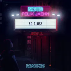 So Close (feat. Georgia Ku) [Dwilly Remix] Song Lyrics