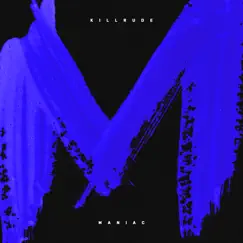 Maniac - Single by Killrude album reviews, ratings, credits