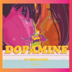 Dopamine - Single by Shingaling album reviews, ratings, credits