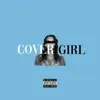 Cover Girl (feat. Elvis Thomas) - Single album lyrics, reviews, download