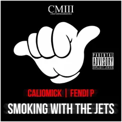 With the Jets (feat. Fendi P) - Single by CalioMick album reviews, ratings, credits