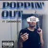 Poppin' Out (feat. [GASBAGRICH]) - Single album lyrics, reviews, download