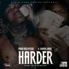 Harder (feat. Paper Lovee) - Single album lyrics, reviews, download