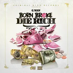 Born Broke Die Rich by G-Man album reviews, ratings, credits