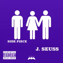 Side Piece - Single by J. Seuss album reviews, ratings, credits