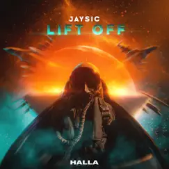 Lift Off - Single by Jaysic album reviews, ratings, credits