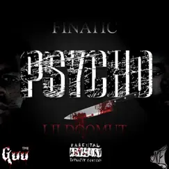 Psycho - Single by Finatic x LilDoomut album reviews, ratings, credits