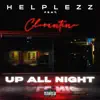 Up All Night (feat. Clemntine) - Single album lyrics, reviews, download
