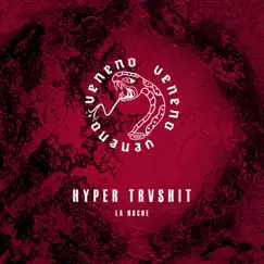 La Noche - Single by Hyper Trvshit album reviews, ratings, credits