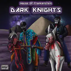 Dark Knights by House of Frankenstein album reviews, ratings, credits
