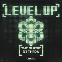 Level Up - Single by The Purge & DJ Thera album reviews, ratings, credits