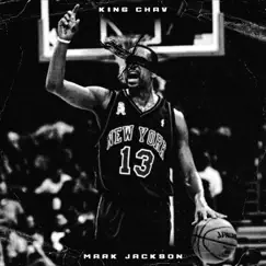 Mark Jackson (feat. 100Graham) - Single by King Chav album reviews, ratings, credits