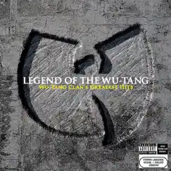 Legend Of The Wu-Tang: Wu-Tang Clan's Greatest Hits by Wu-Tang Clan album reviews, ratings, credits