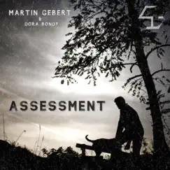 Assessment - Single by Martin Gebert & Dora Bondy album reviews, ratings, credits