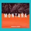 Montaña (feat. Annarose) - Single album lyrics, reviews, download