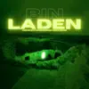 Bin Laden (feat. Nick Notes & StretchDCM) - Single album lyrics, reviews, download