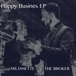 Happy Busines - Single by Ms. Janette & The Broker album reviews, ratings, credits