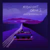 Midnight Drives - Single album lyrics, reviews, download